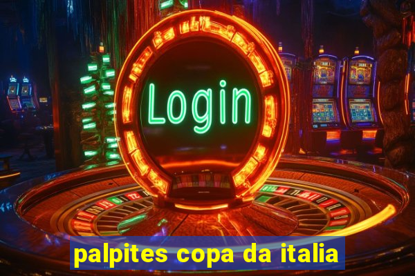 palpites copa da italia